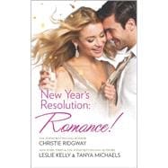 New Year's Resolution: Romance! Say Yes\No More Bad Girls\Just a Fling
