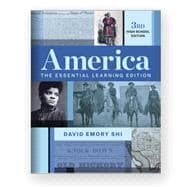 America The Essential Learning Edition (3rd) High School Edition