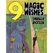 Nine Magic Wishes