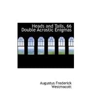 Heads and Tails, 66 Double Acrostic Enigmas