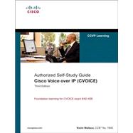 Cisco Voice over IP (CVOICE) (Authorized Self-Study Guide)