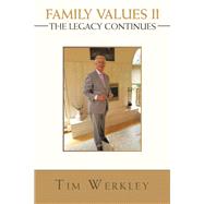 Family Values Ii - the Legacy Continues
