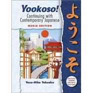 Yookoso! Continuing with Contemporary Japanese Media Edition prepack with Student CD-ROM