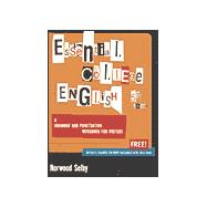 Essential College English : A Grammar and Punctuation Workbook for Writers