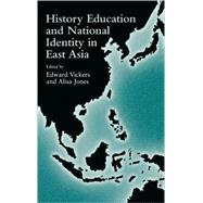 History Education And National Identity In East Asia