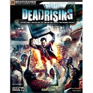 Dead Rising(TM) Official Strategy Guide