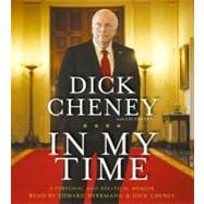 In My Time A Personal and Political Memoir