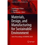 Materials, Design, and Manufacturing for Sustainable Environment