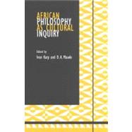 African Philosophy As Cultural Inquiry