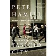 Tabloid City A Novel