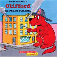 Clifford, El Perro Bombero (Spanish language edition of Clifford the Firehouse Dog)