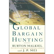 Global Bargain Hunting The Investor's Guide to Profits in Emerging Markets