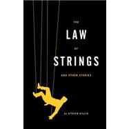 The Law of Strings and Other Stories,9780983208082
