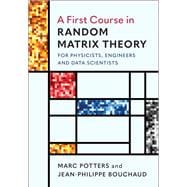 A First Course in Random Matrix Theory