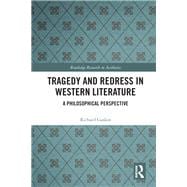 Tragedy and Redress in Western Literature: A Philosophical Perspective