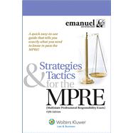 Strategies and Tactics for the MPRE (Multistate Professional Responsibility Exam)