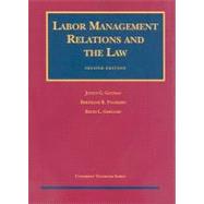 Labor Management Relations and the Law