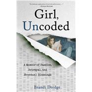 Girl, Uncoded
