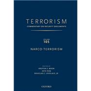 TERRORISM: Commentary on Security Documents, Volume 104 Current Trends