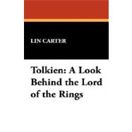 Tolkien: A Look Behind the 