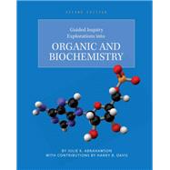 Guided Inquiry Explorations into Organic and Biochemistry
