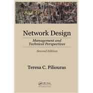 Network Design, Second Edition : Management and Technical Perspectives