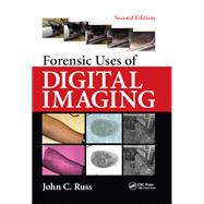 Forensic Uses of Digital Imaging,9780429258084