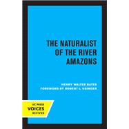 The Naturalist on the River Amazons