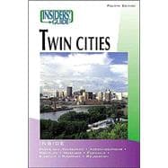 Insiders' Guide® to the Twin Cities, 4th