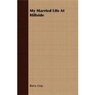 My Married Life at Hillside