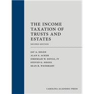 The Income Taxation of Trusts and Estates, Second Edition