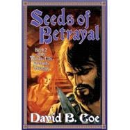 Seeds of Betrayal Book 2 of the Winds of the Forelands Tetralogy