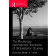 The Routledge International Handbook of Globalization Studies