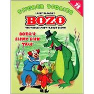 Bozo's Fishy Fish Tale A Sticker Stories Book
