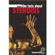 The Facts About Steroids