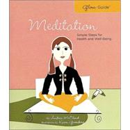 Glow Guide: Meditation Simple Steps for Health and Well-Being