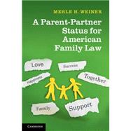 A Parent-partner Status for American Family Law