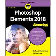 Photoshop Elements 2018 for Dummies,9781119418085