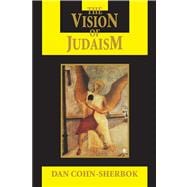 The Vision of Judaism Wrestling with God