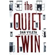 The Quiet Twin A Novel