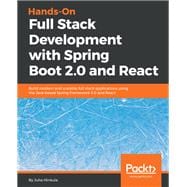 Hands-On Full Stack Development with Spring Boot 2.0  and React