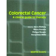 Colorectal Cancer : A Clinical Guide to Therapy
