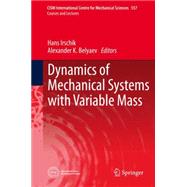 Dynamics of Mechanical Systems With Variable Mass