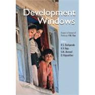 Development Windows Essays in Honour of Professor V. M. Rao