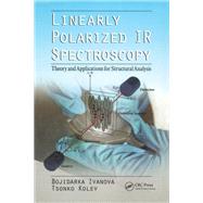 Linearly Polarized IR Spectroscopy