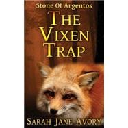The Vixen Trap