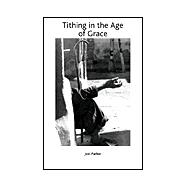 Tithing in the Age of Grace