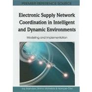 Electronic Supply Network Coordination in Intelligent and Dynamic Environments
