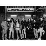 Les Brers: Kirk West's Photographic Journey with The Brothers Forty Years of the Allman Brothers Band