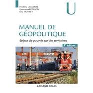 Manuel de géopolitique - 3e éd.